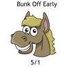 Bunk Off Early (5/1) crest